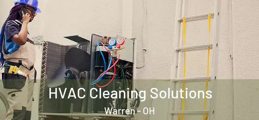  HVAC Cleaning Solutions Warren - OH