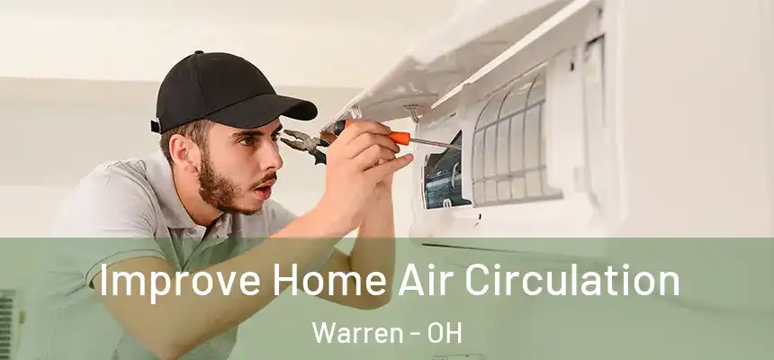  Improve Home Air Circulation Warren - OH